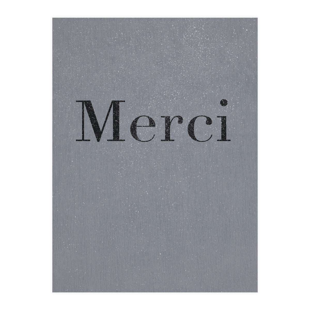 Merci, Dark Grey (Print Only)