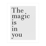 The Magic Is In You, Grey (Print Only) thumbnail