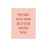 Music Sounds Better With You II (Print Only) thumbnail