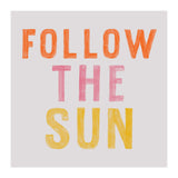 Follow The Sun (Print Only) thumbnail