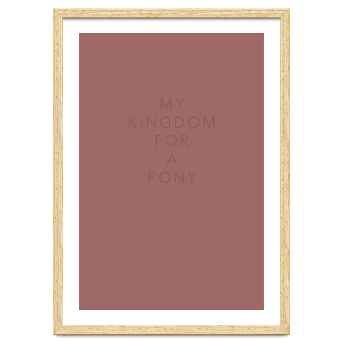 FOR A PONY