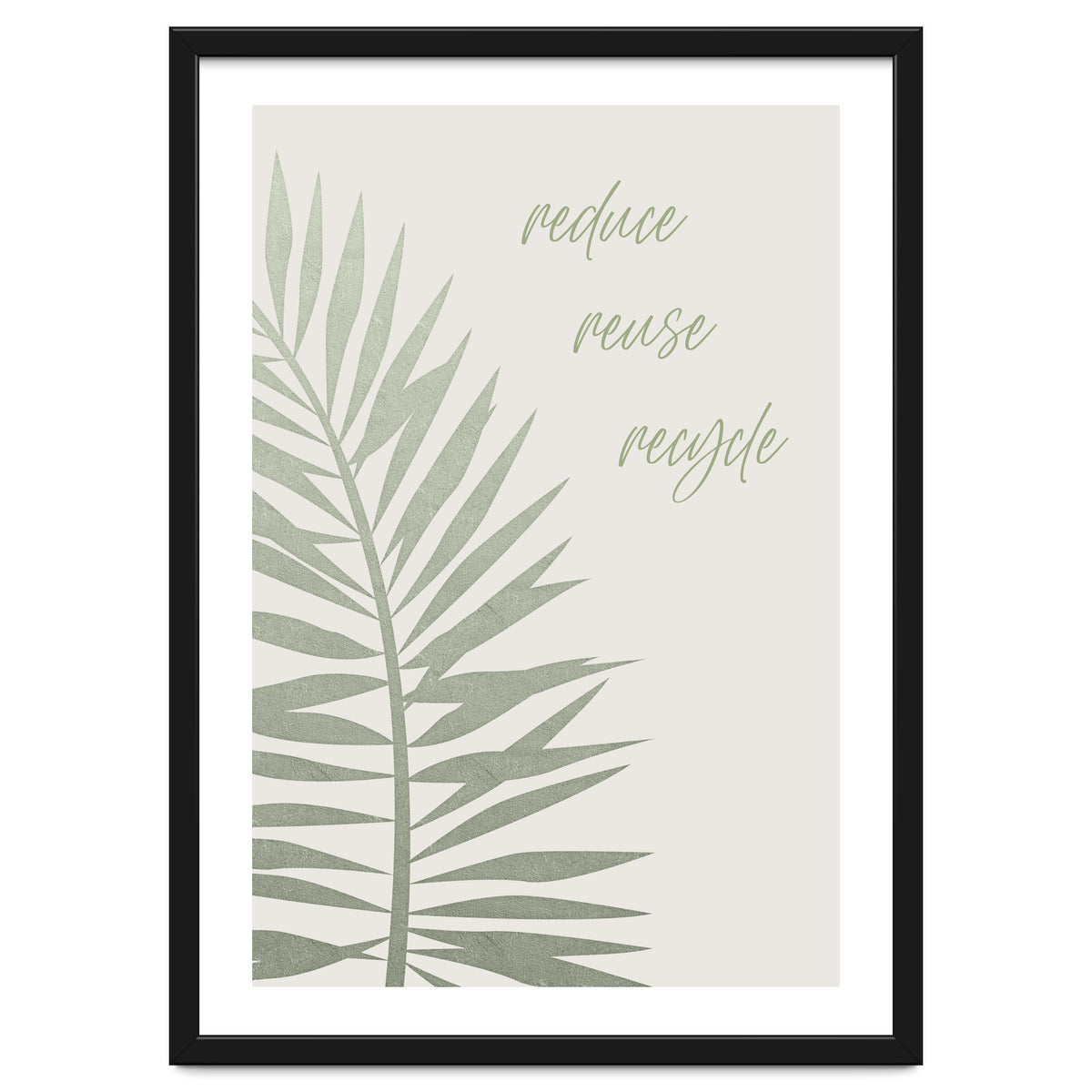 Reduce - reuse - recycle