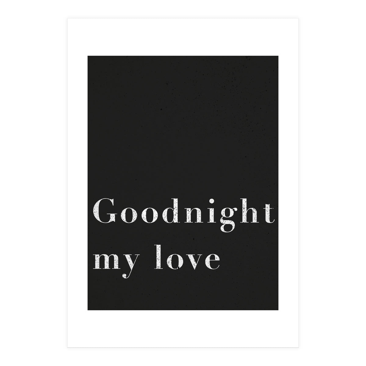 Goodnight My Love (Print Only)