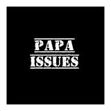 Papa issues - French daddy issues (Print Only) thumbnail
