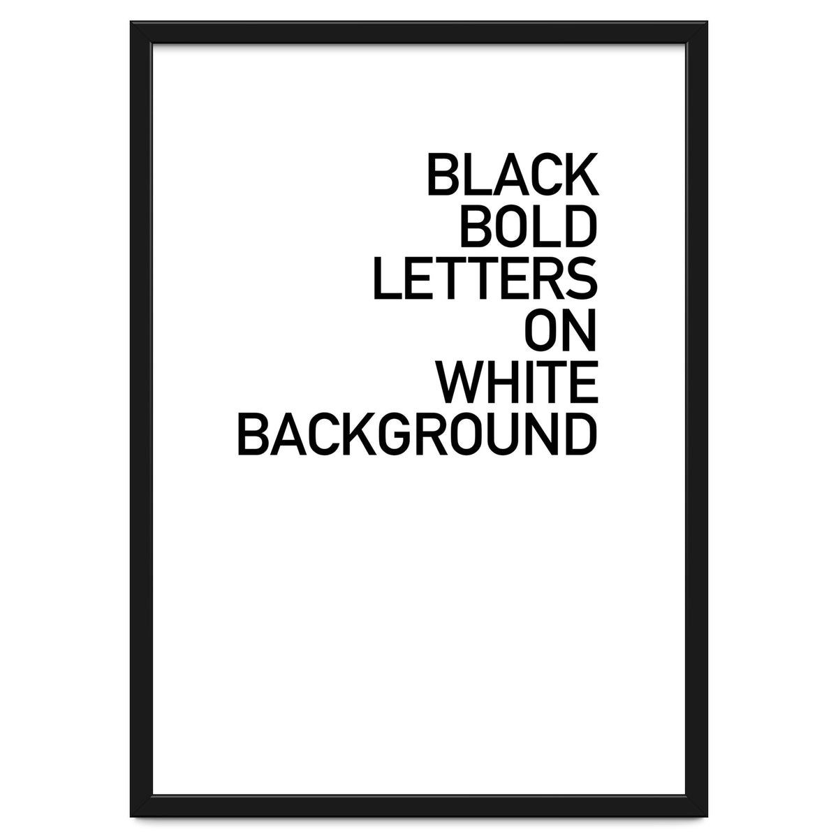 BLACK BOLD LETTERS