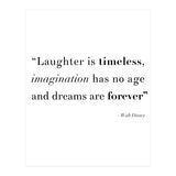 Laughter, Imagination, Dreams, Quote Disney (Print Only) thumbnail