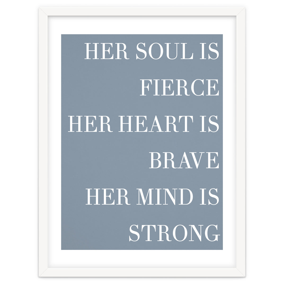 Fierce, Brave, Strong Female Empowerment Quote Blue