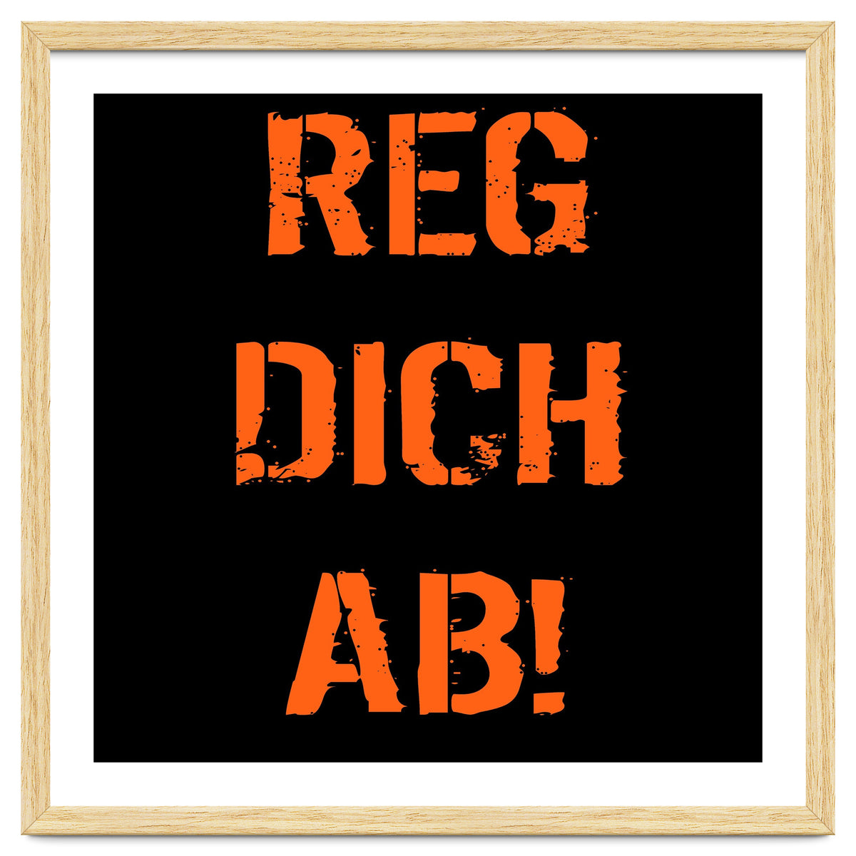 Reg Dich Ab - German expressions