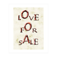 Love 4 sale (Print Only)
