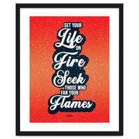 Set Your Life On Fire - Rumi Quote Typography