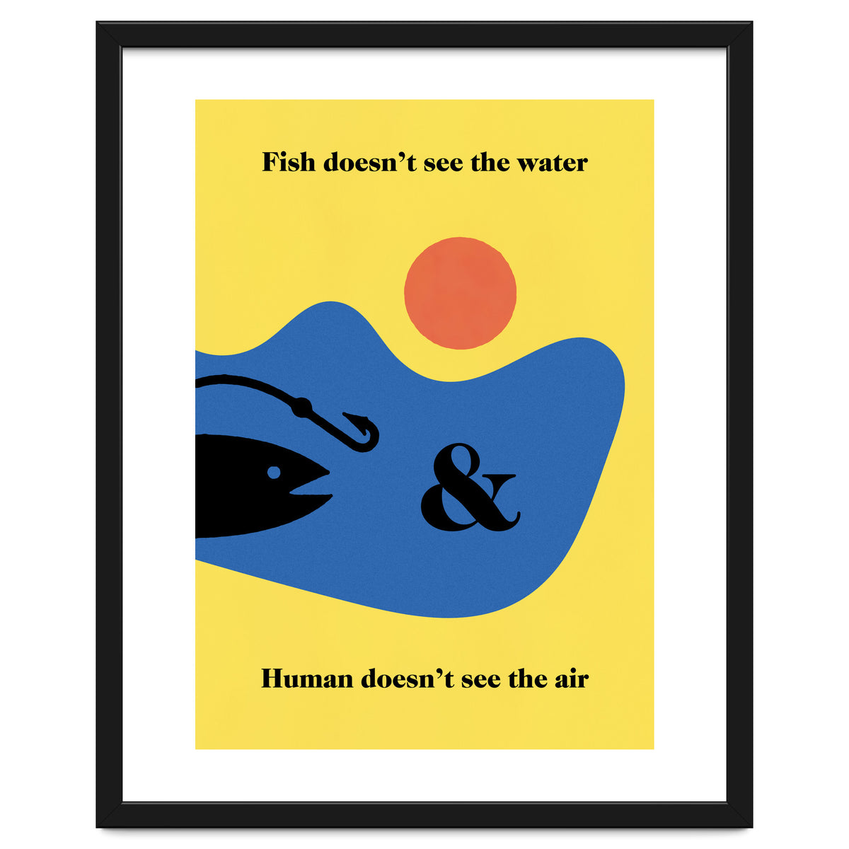 Fish - Water & Human - Air