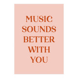 Music Sounds Better With You II (Print Only) thumbnail