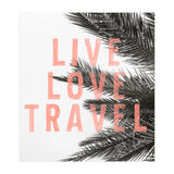 Live Love Travel (Print Only) thumbnail