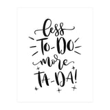 Less To-Do More Ta-Da (Print Only) thumbnail