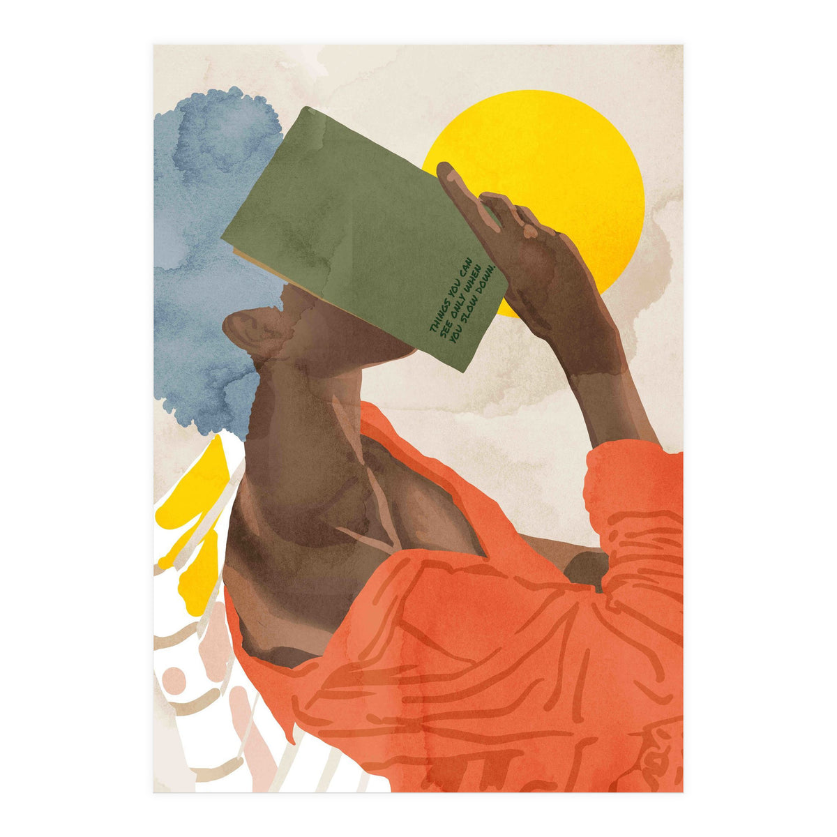 The Things You Can See Only When You Slow Down (Print Only)