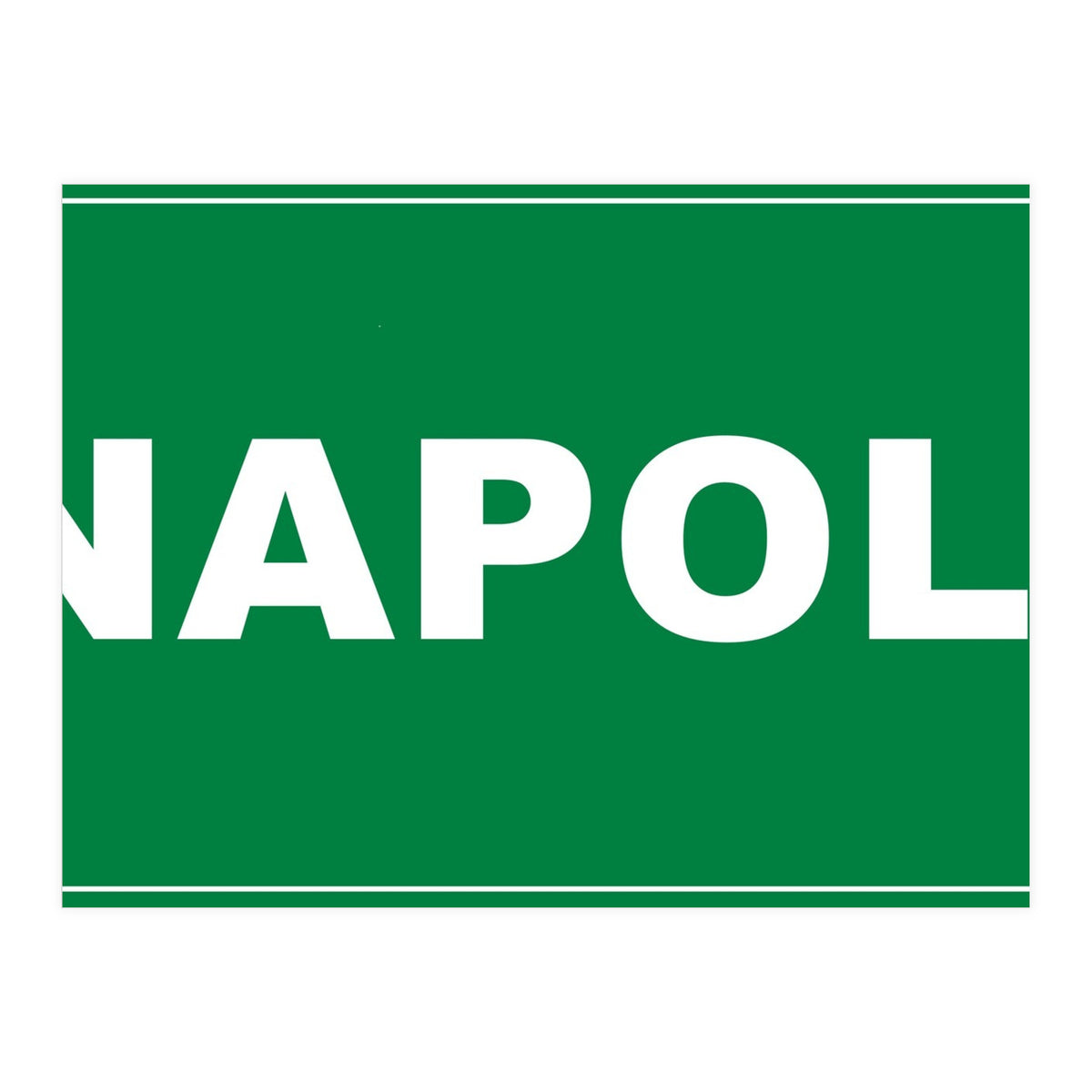 Let`s go to Napoli, Italy! Road sign (Print Only)