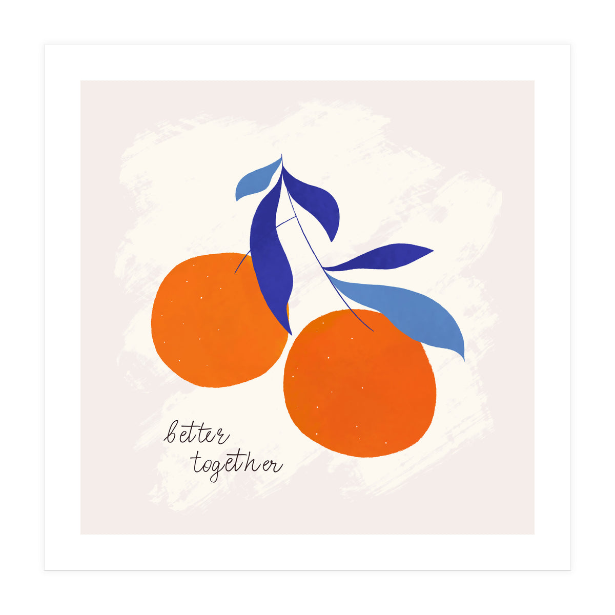 Darling Clementines Better Together (Print Only)