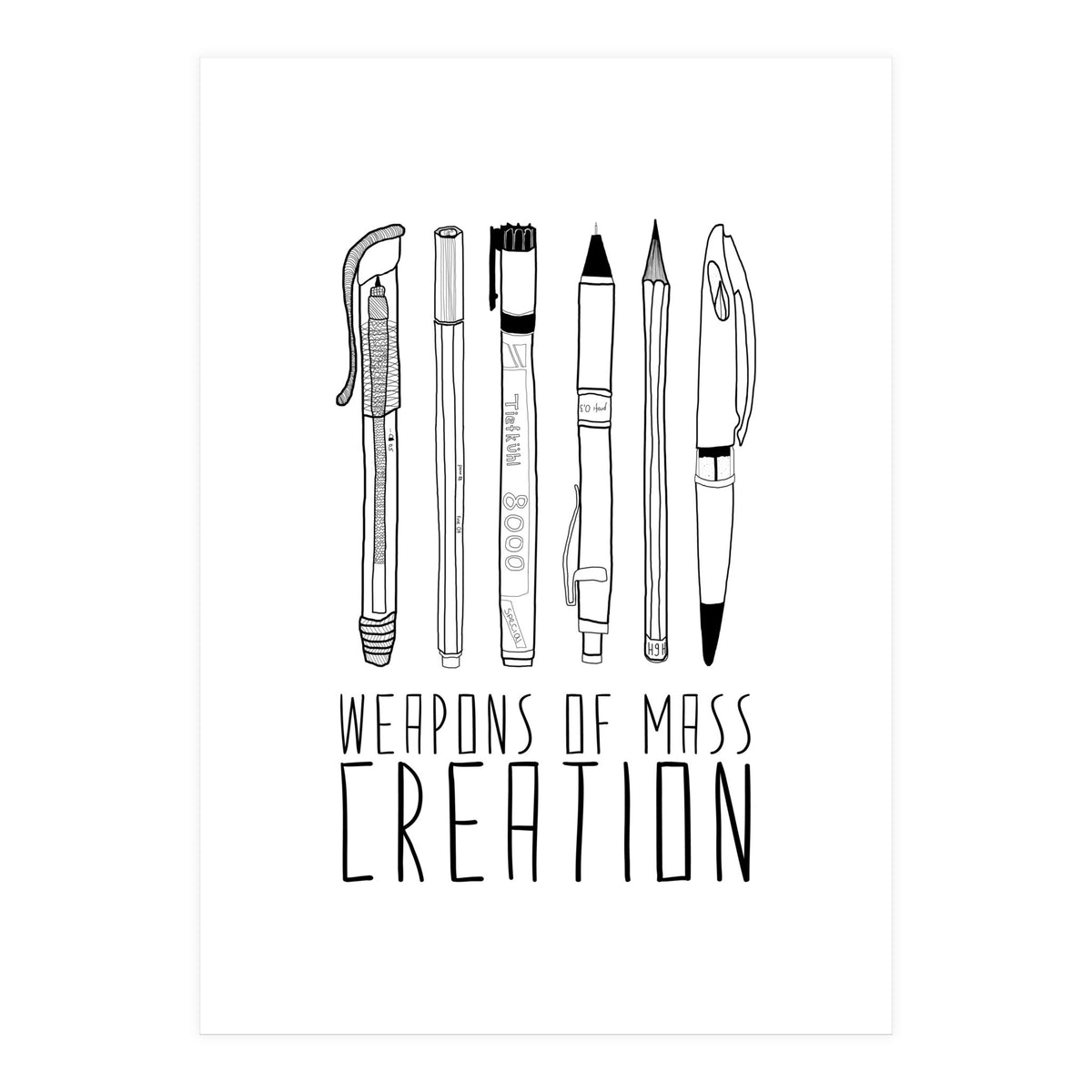 Weapons Of Mass Creation  (Print Only)