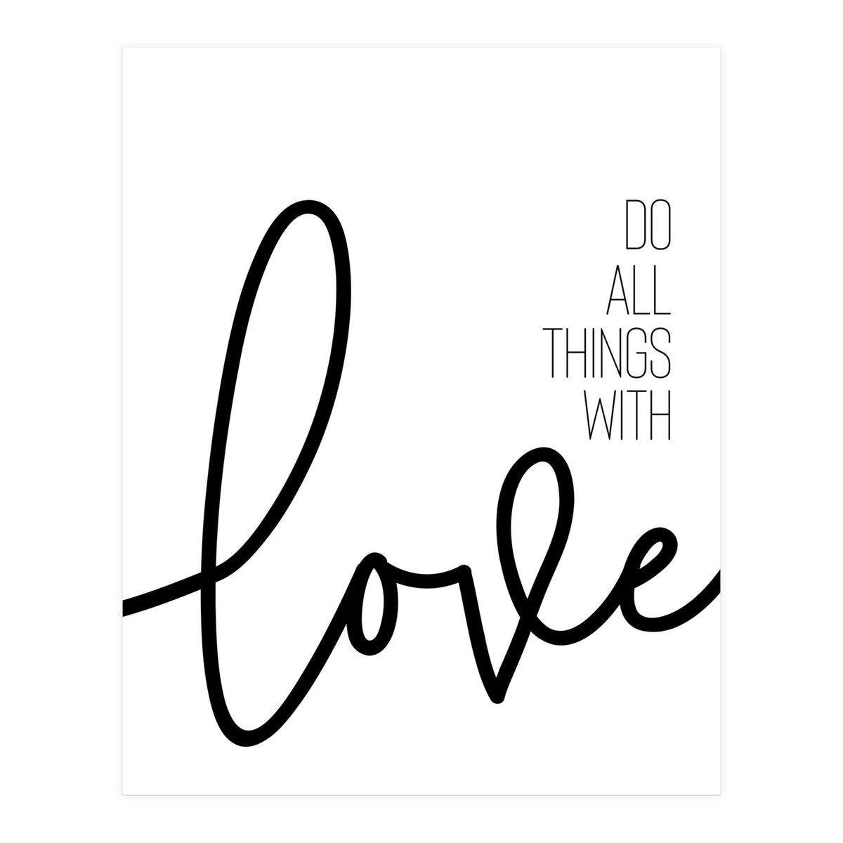Do all things with love (Print Only)