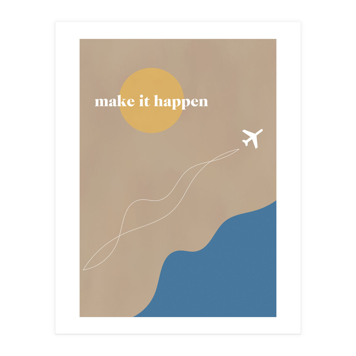 make it happen (Print Only)