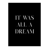 It Was All A Dream (Print Only) thumbnail
