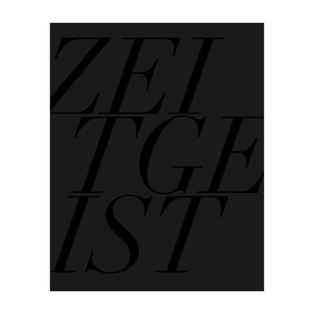 ZEITGEIST III (Print Only)