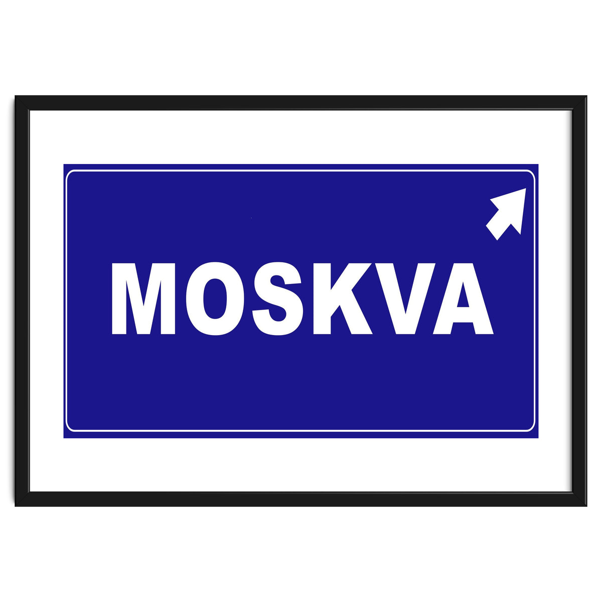 Let`s go to Moskva, Russia! Blue road sign