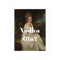 Vodka or Gin? (Print Only)