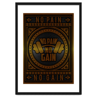 No Pain No Gain