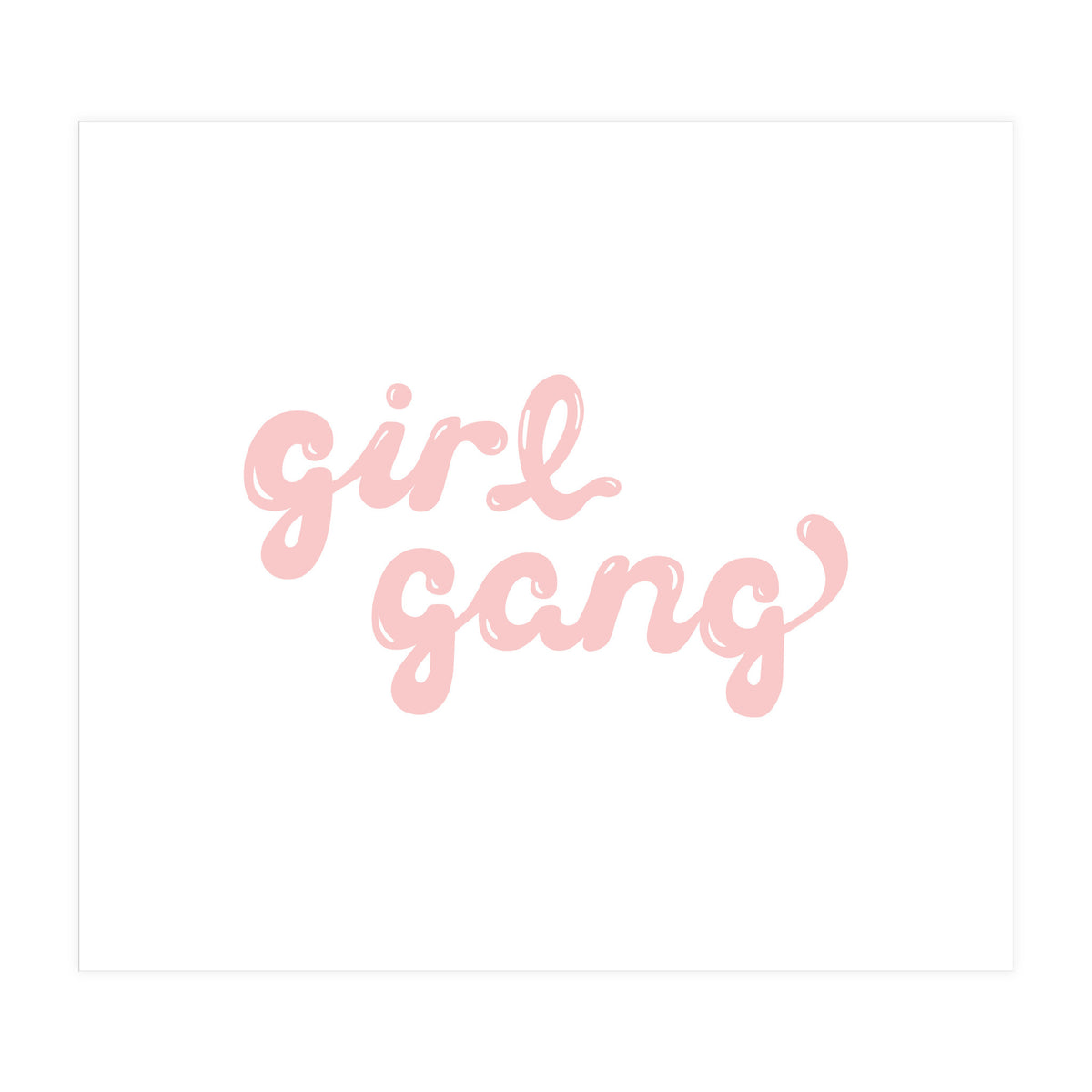 Girl Gang (Print Only)