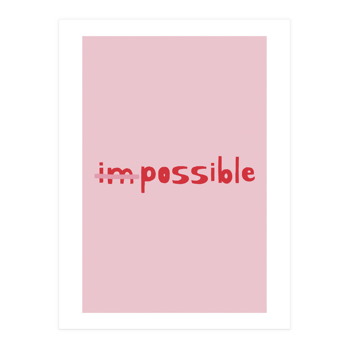 Impossible (Print Only)