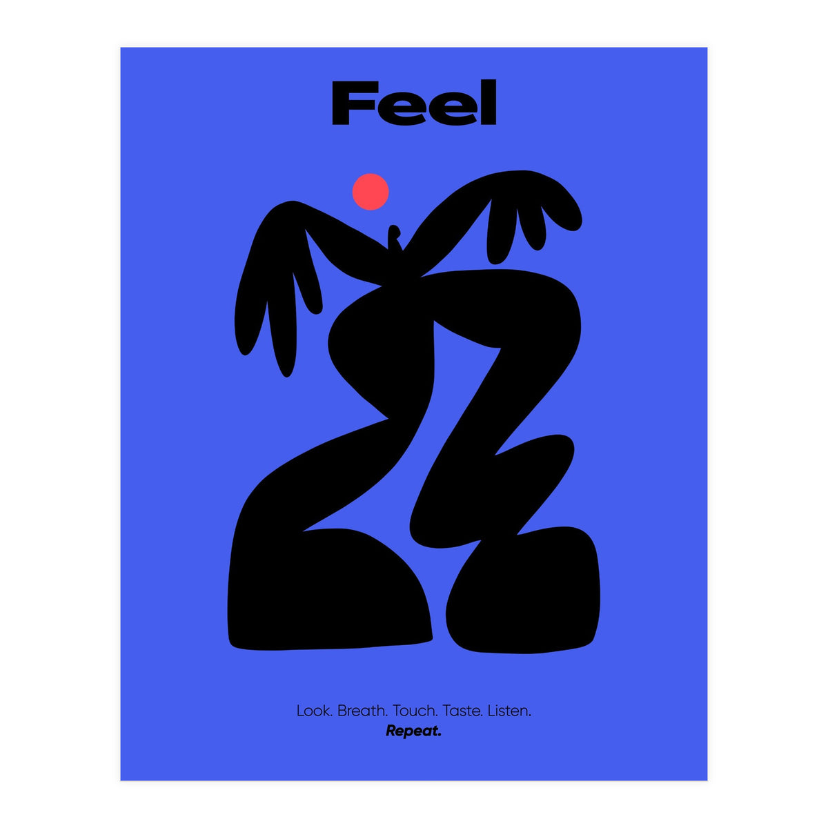 Feel  (Print Only)