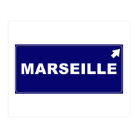 Let`s go to Marseille, France! Blue road sign (Print Only)
