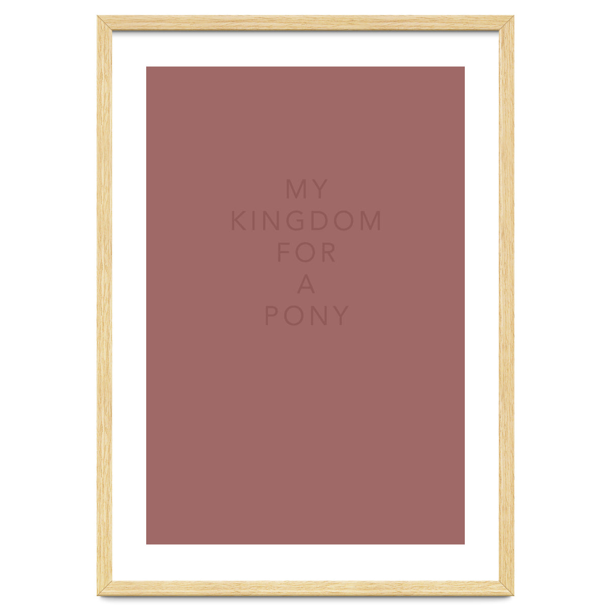 FOR A PONY