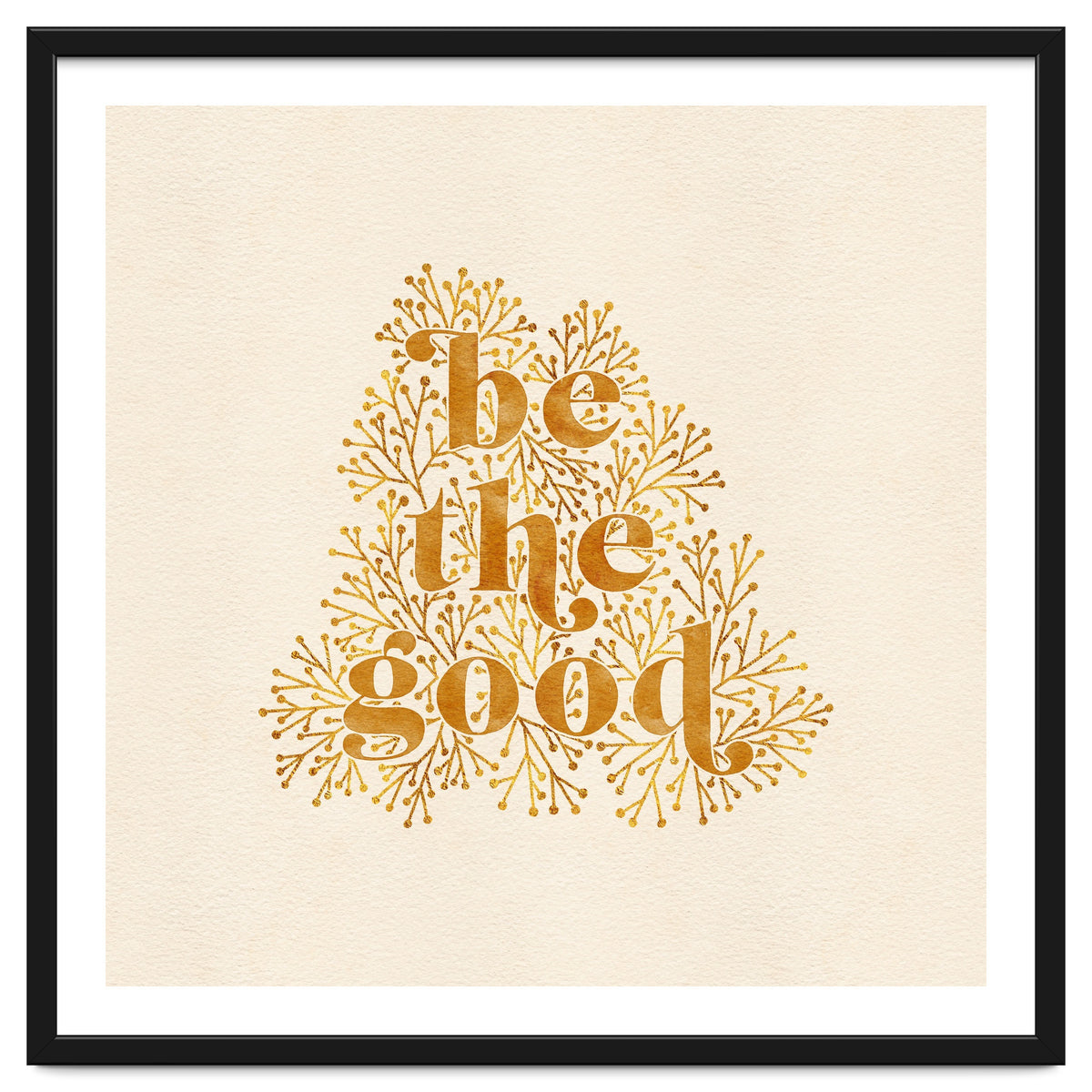 Be The Good