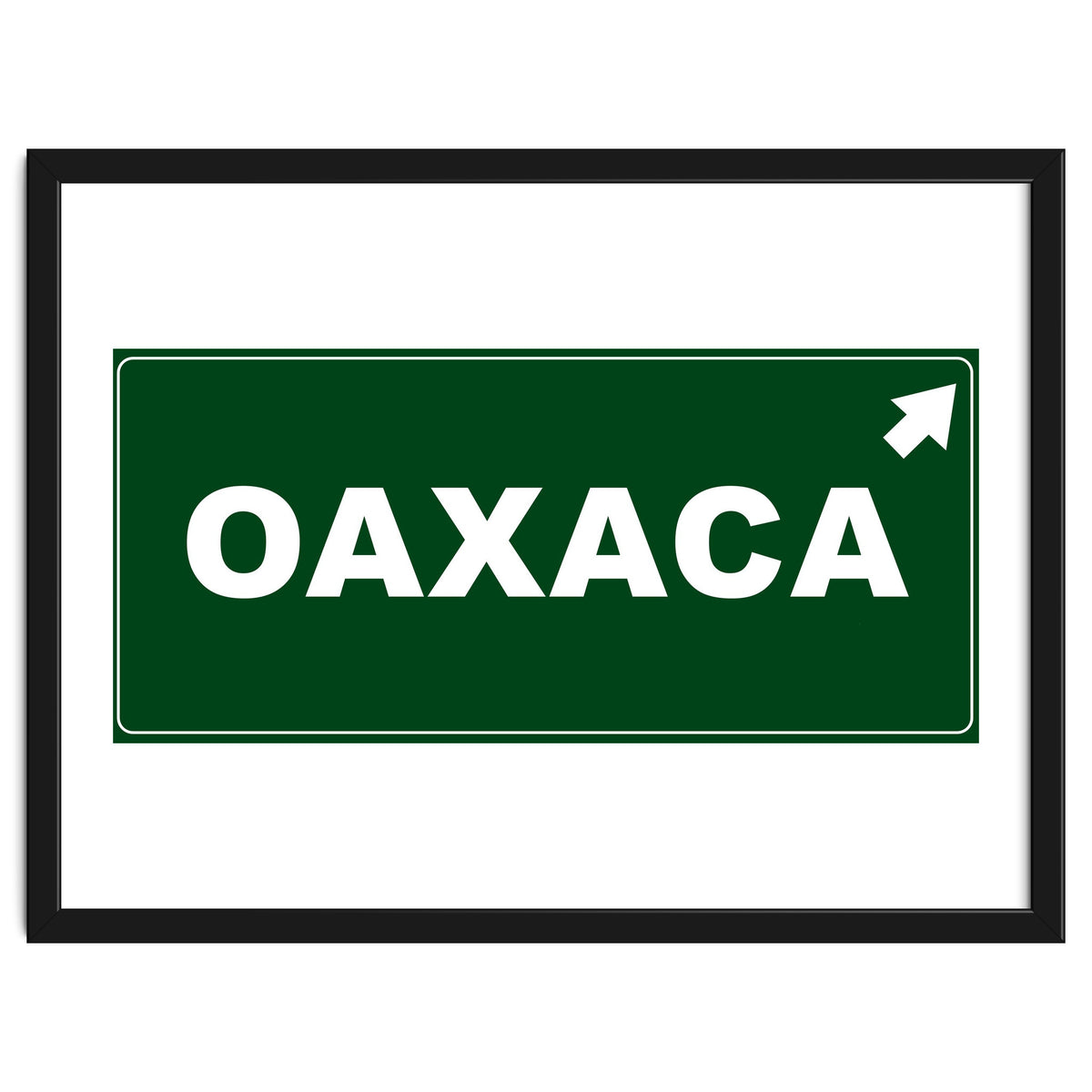 Let`s go to Oaxaca, Mexico! Green road sign