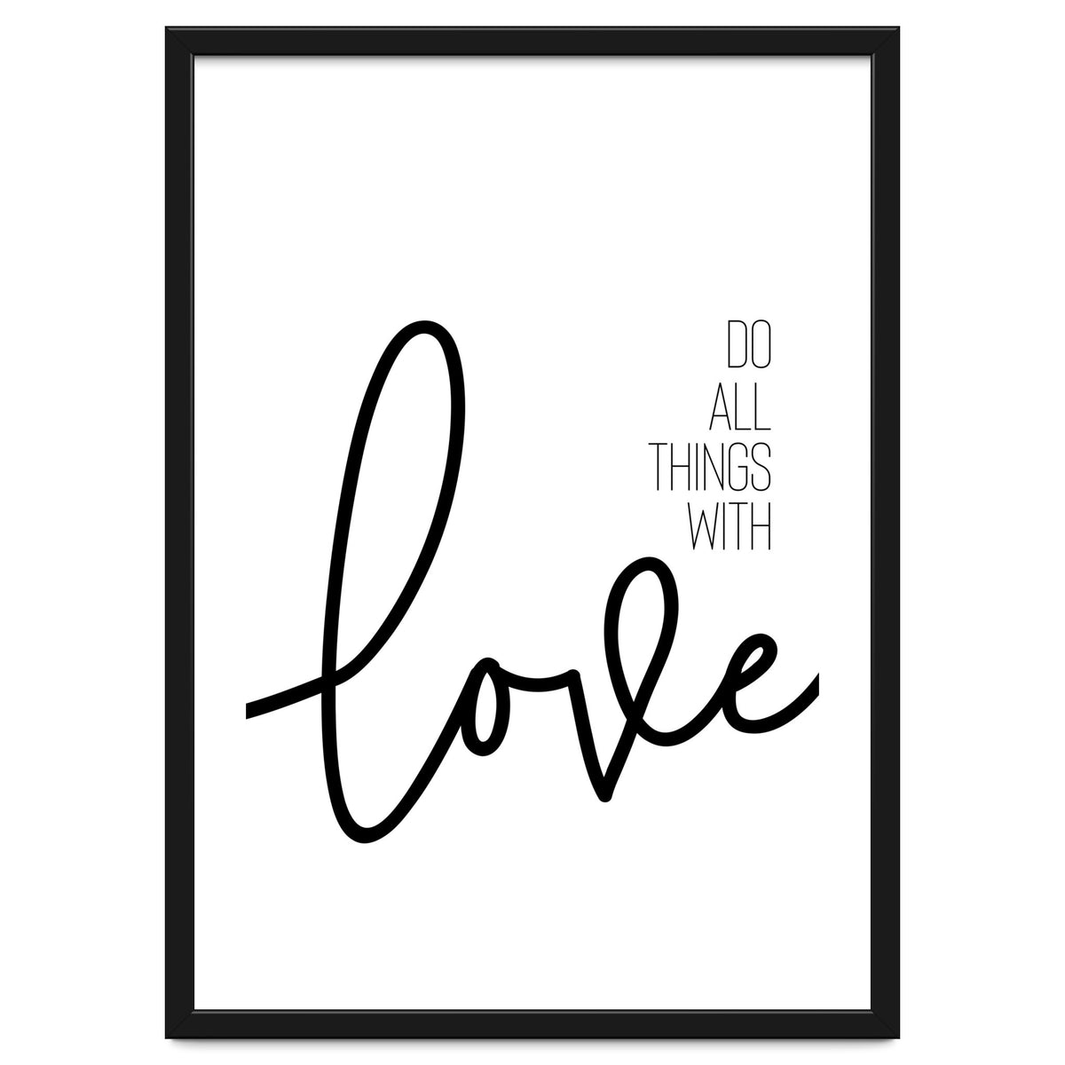 Do all things with love