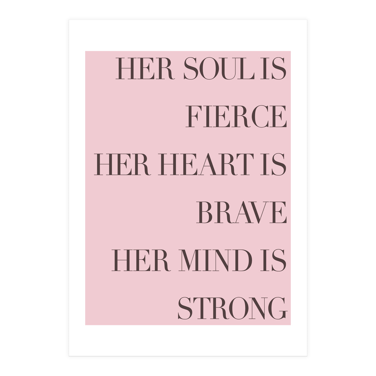 Fierce, Brave, Strong Female Empowerment Quote Pink (Print Only)