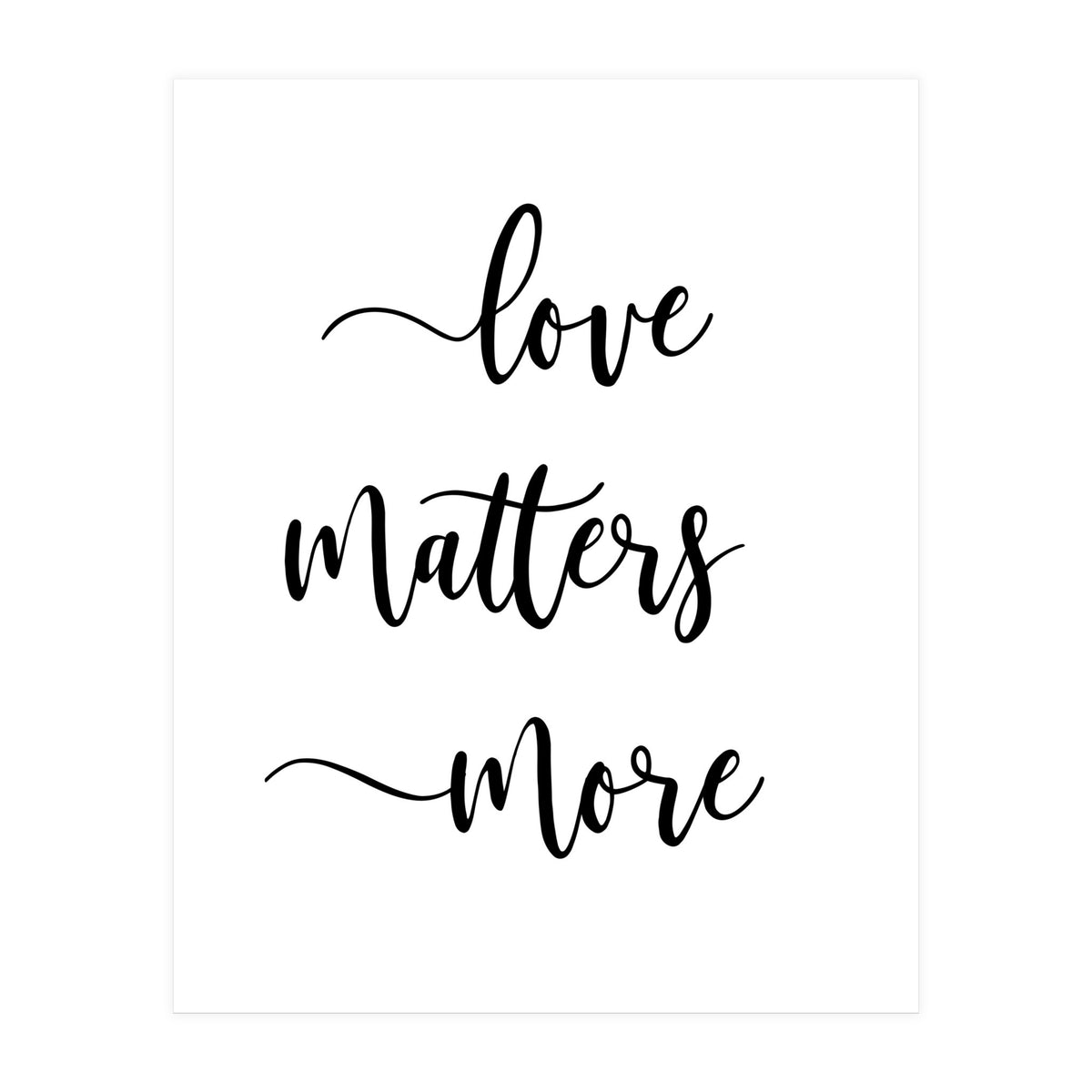 Love Matters More (Print Only)