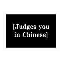 Judges You In Chinese (Print Only)