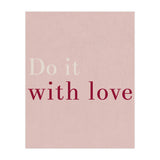 Do It With Love, Pink (Print Only) thumbnail