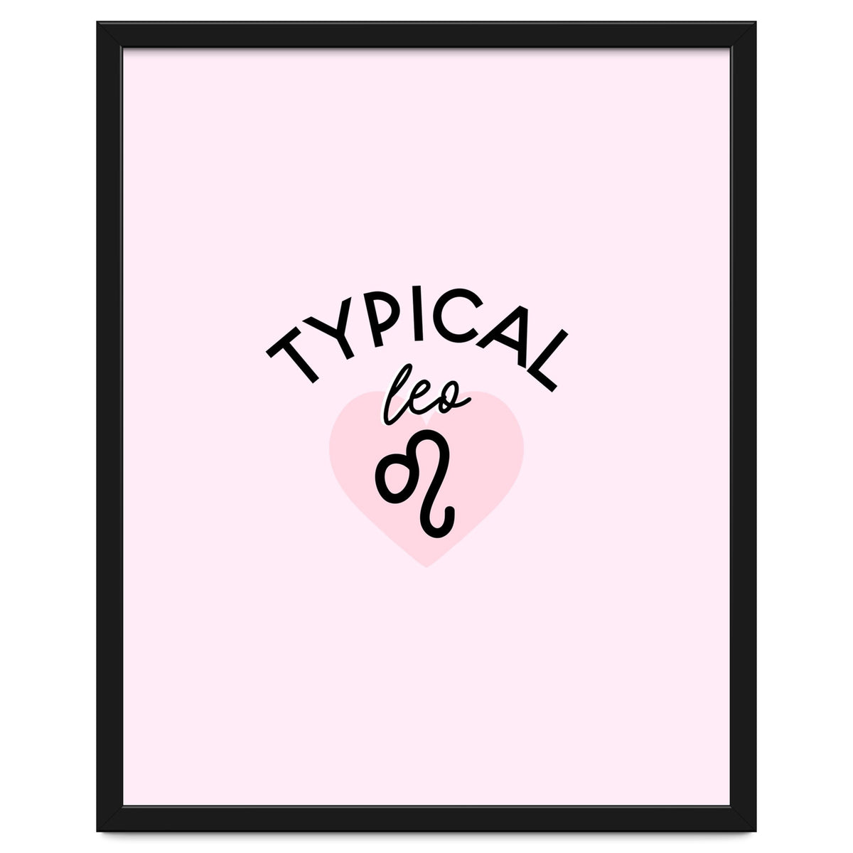 Typical Leo Horoscope Print