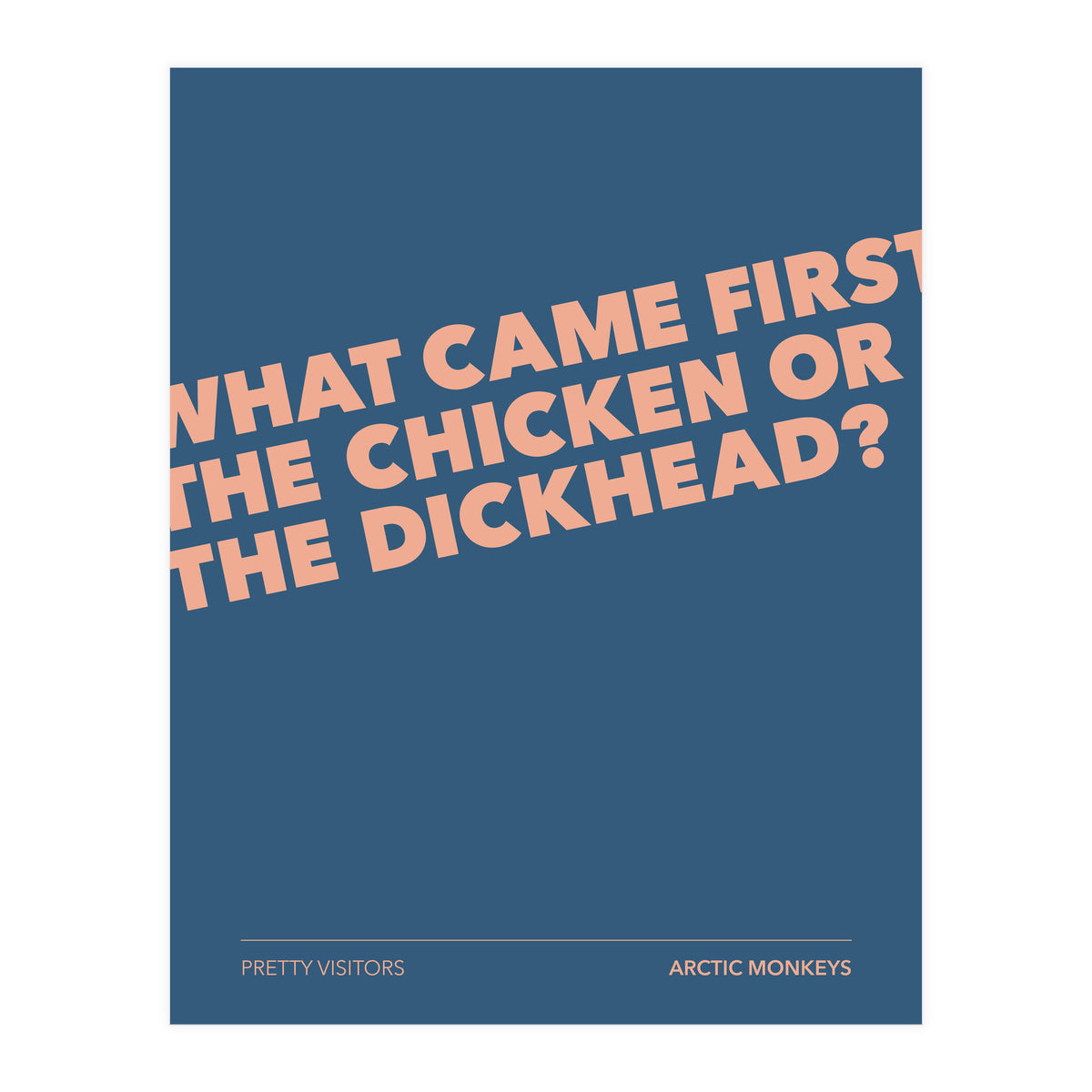 Arctic Monkeys - Pretty Visitors (Print Only)