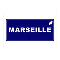 Let`s go to Marseille, France! Blue road sign (Print Only)