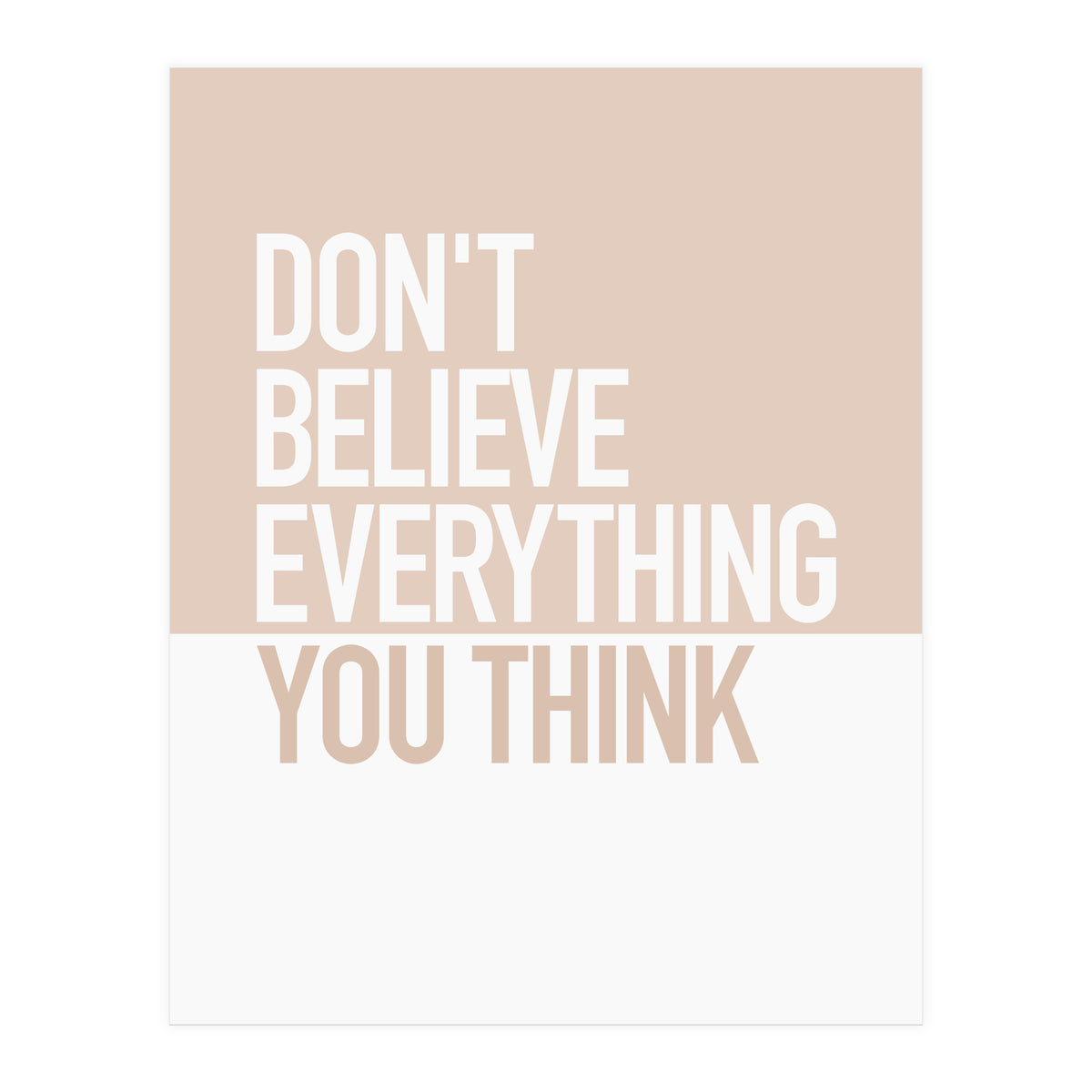 DON’T BELIEVE (Print Only)