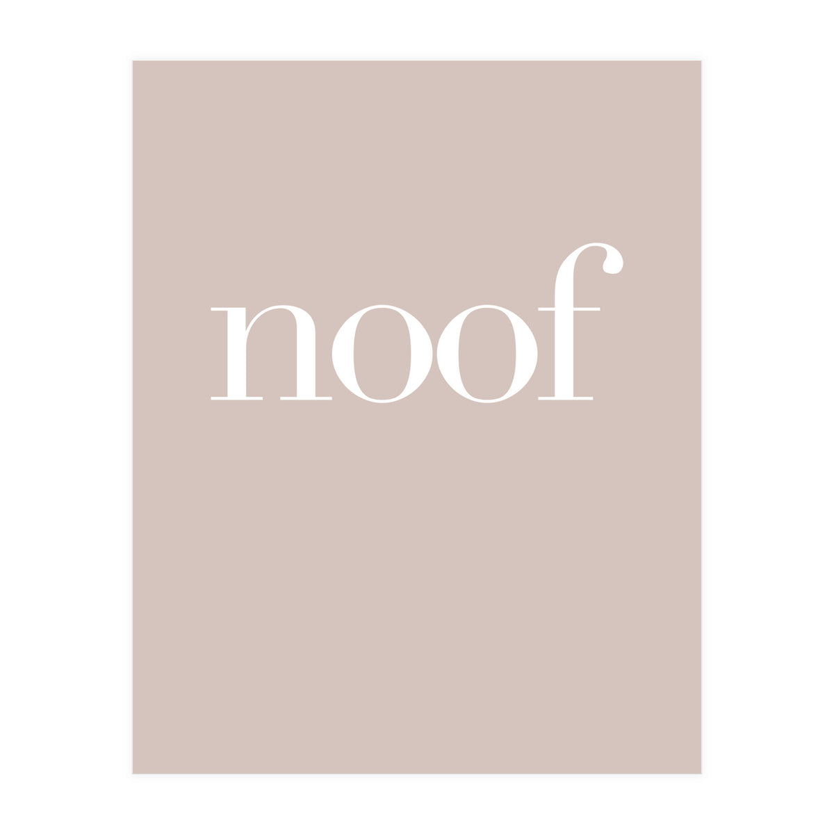 NOOF II (Print Only)