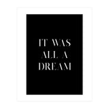 It Was All A Dream (Print Only) thumbnail