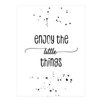 TEXT ART Enjoy the little things (Print Only)