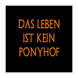 Das Leben Ist kein ponyhof - German sayings (Print Only) thumbnail