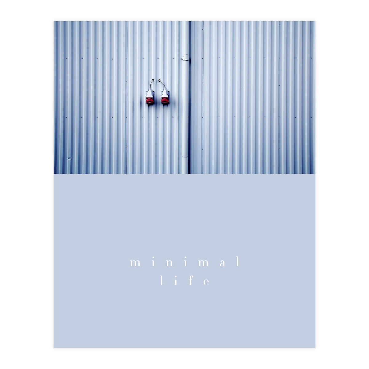 minimal life (Print Only)